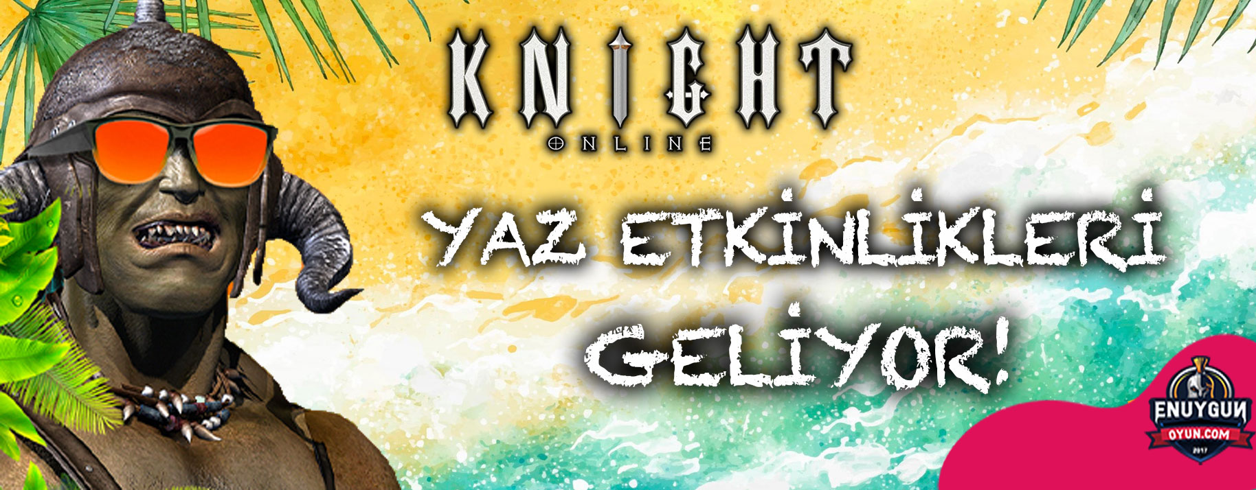 Knight Online Yaz Etkinlikleri Başlıyor!!!