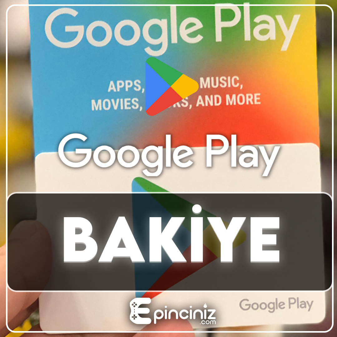 Google Play Bakiyesi