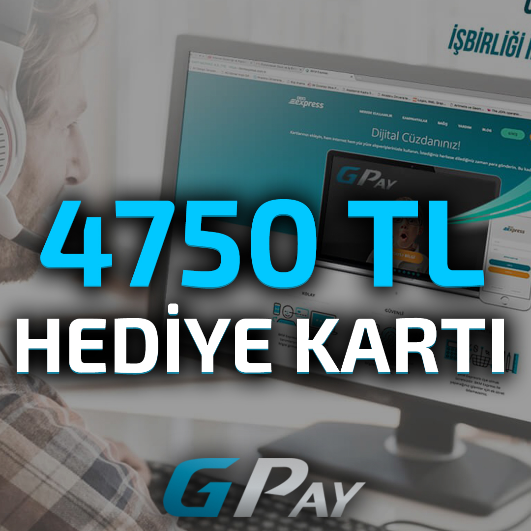 4750 TL GPay Epin