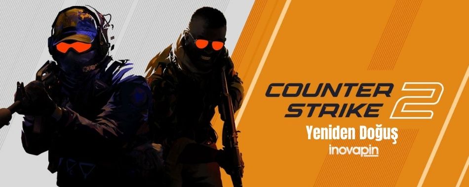 Counter-Strike 2 (CS2): Yeniden Doğuş 