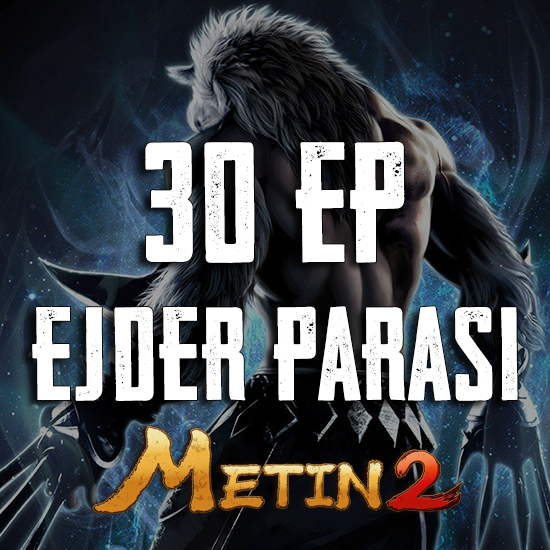 Metin2 Ejder Parası 30 EP
