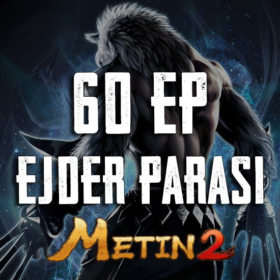 Metin2 Ejder Parası 60 EP