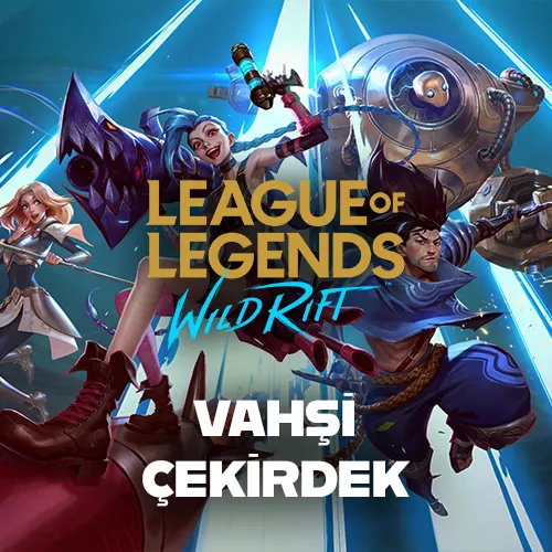 Wild Rift Vahşi Çekirdek