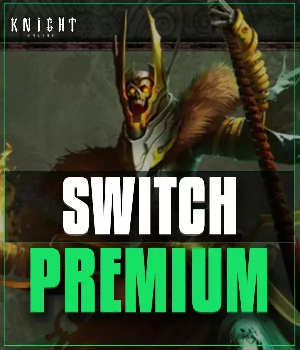 Knight Online Swıtch Premıum