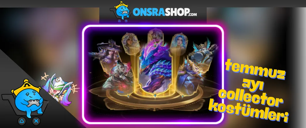Mobile Legends Temmuz Ayı Grand Collection Etkinliği ve Collector Kostümleri