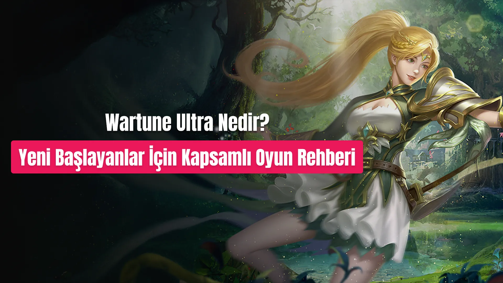 Wartune Ultra Nedir? Yeni Başlayanlar İçin Kapsamlı Oyun Rehberi